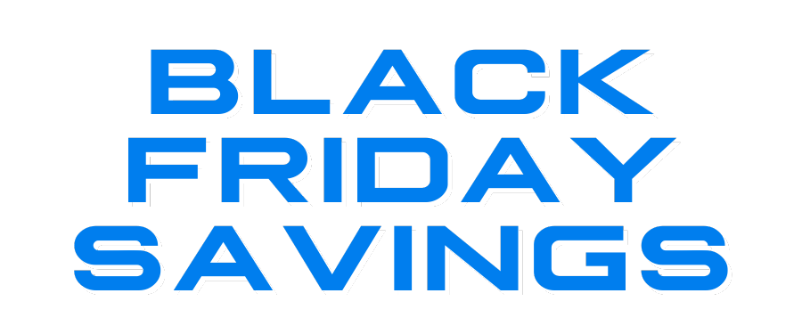 Black Friday Savings